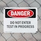 Signmission Do Not Enter Test In Progress Danger Sign, Plastic, 14in W x 10in L, 2PK OS-2PACK-DS-P-1014-L-2139 - alternate 6